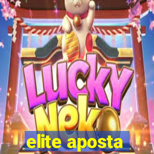 elite aposta