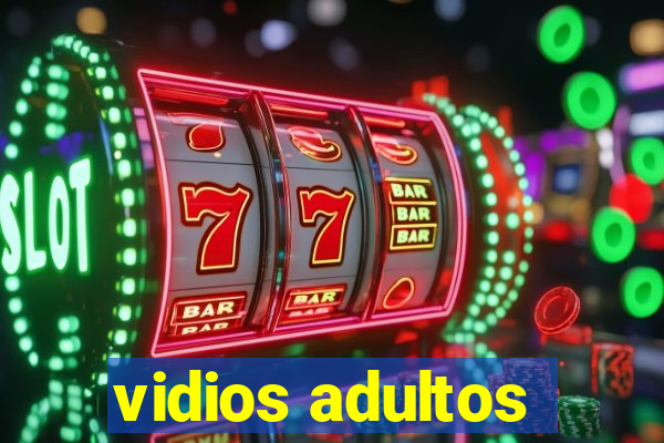 vidios adultos