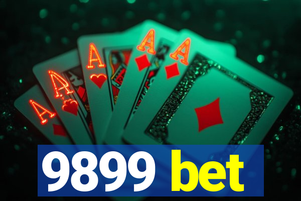 9899 bet