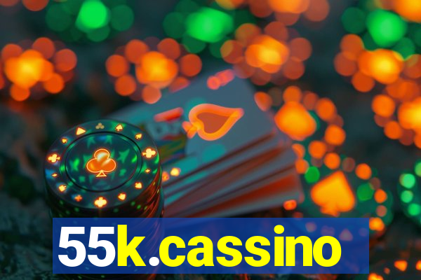 55k.cassino
