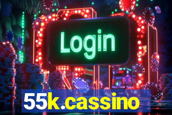 55k.cassino
