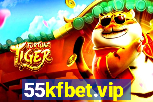 55kfbet.vip