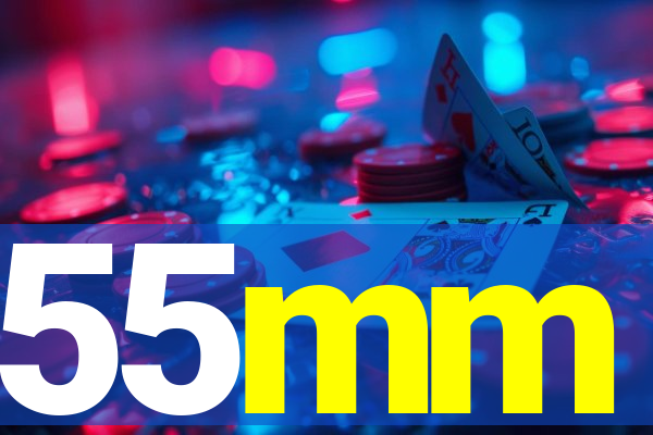 55mm