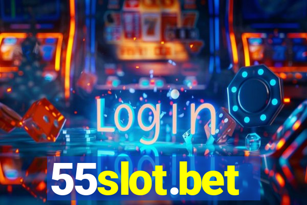 55slot.bet