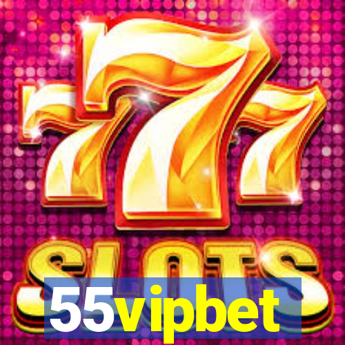55vipbet