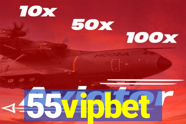 55vipbet