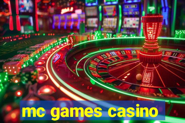 mc games casino