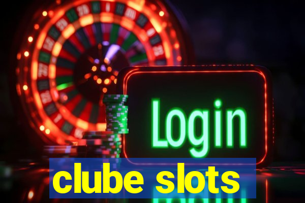 clube slots