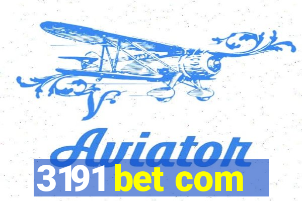 3191 bet com