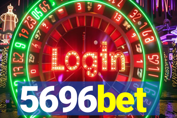5696bet
