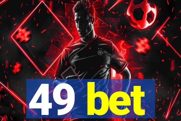 49 bet