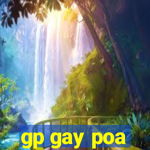 gp gay poa
