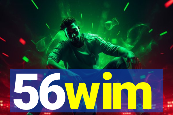 56wim