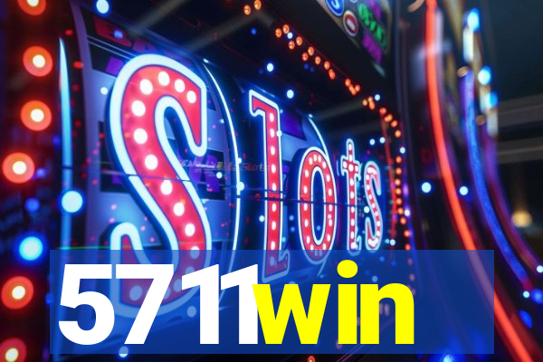 5711win
