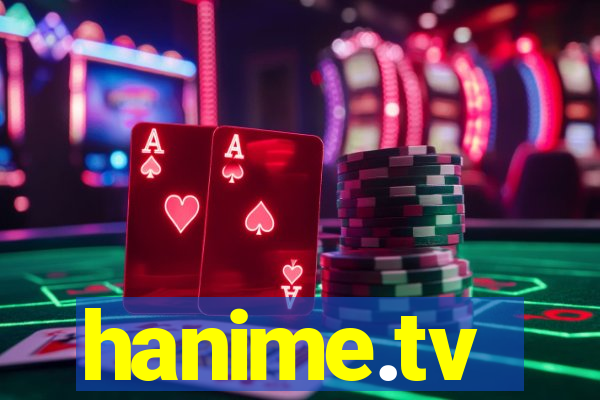 hanime.tv
