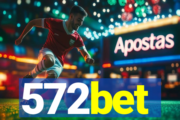 572bet