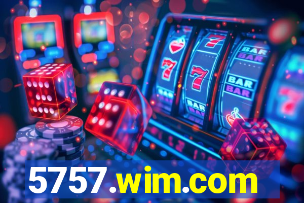 5757.wim.com