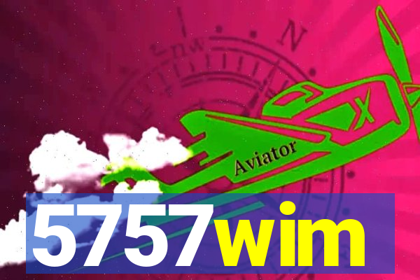 5757wim