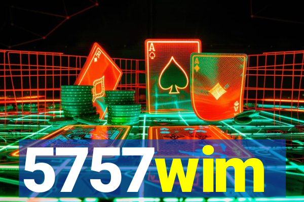 5757wim