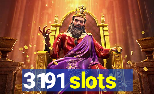 3191 slots