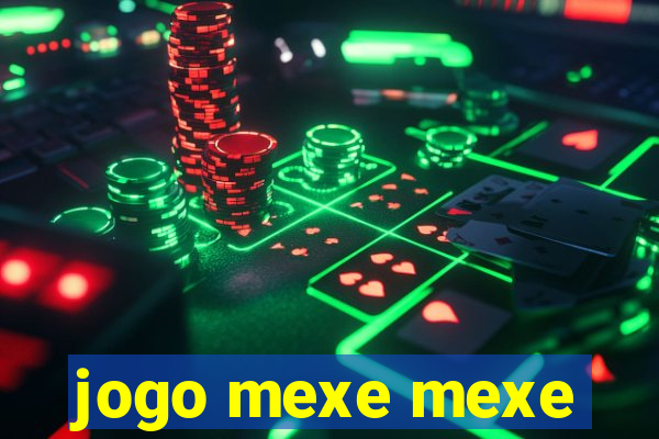 jogo mexe mexe
