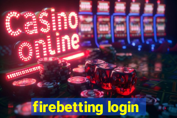 firebetting login
