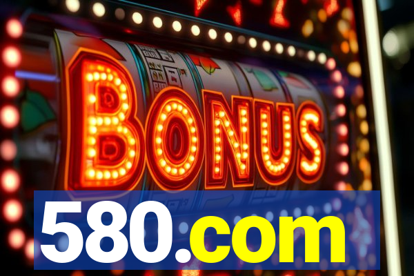 580.com