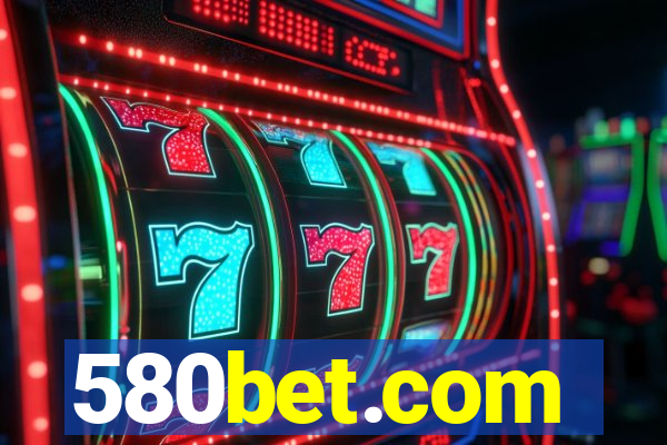580bet.com