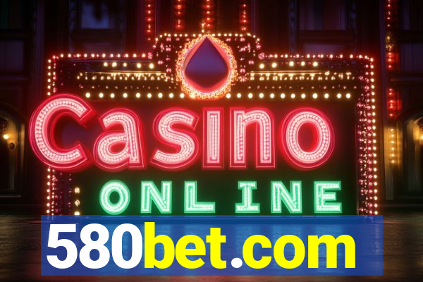 580bet.com