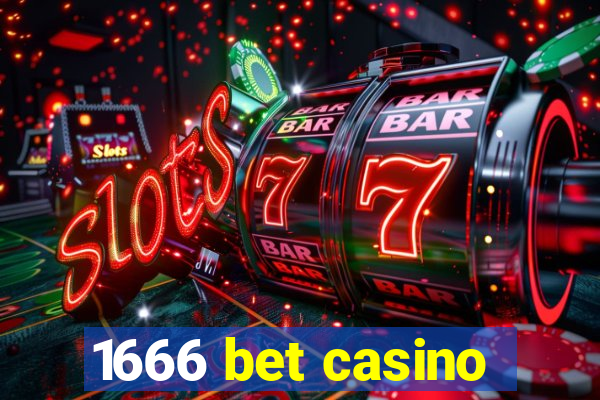 1666 bet casino