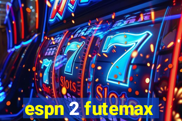 espn 2 futemax