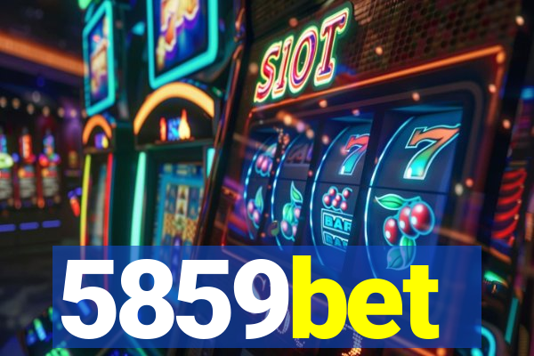 5859bet