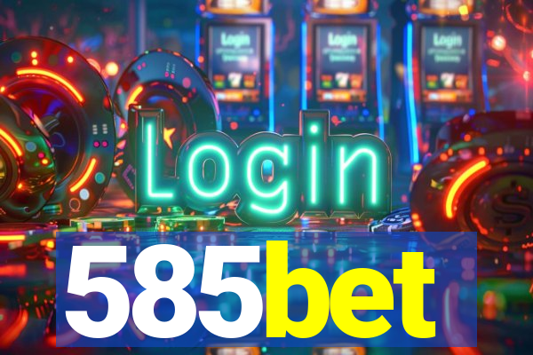 585bet