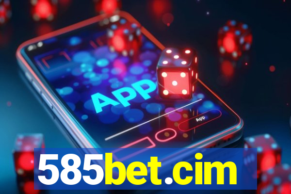 585bet.cim