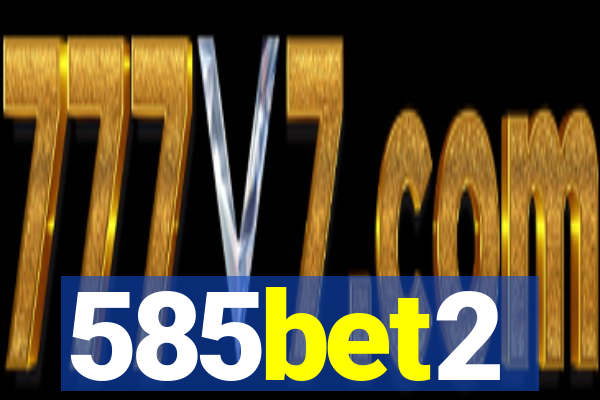 585bet2