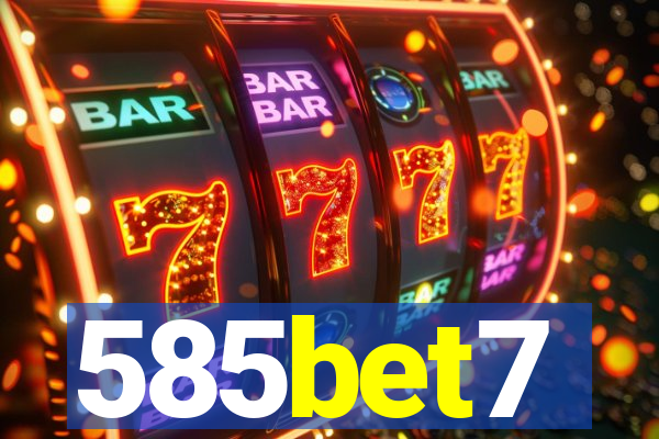 585bet7