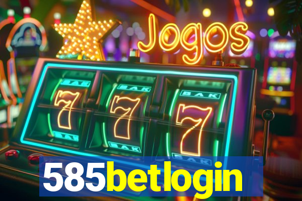 585betlogin