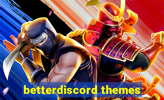 betterdiscord themes