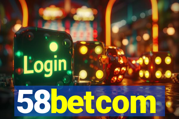 58betcom