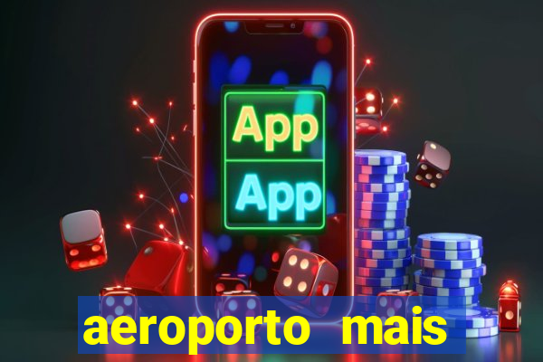 aeroporto mais proximo de mim