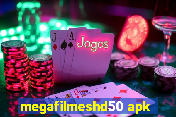 megafilmeshd50 apk