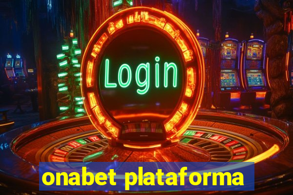 onabet plataforma