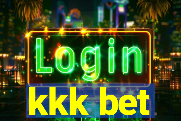 kkk bet