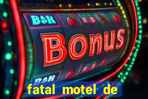 fatal motel de nova mutum