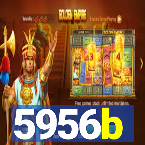 5956b