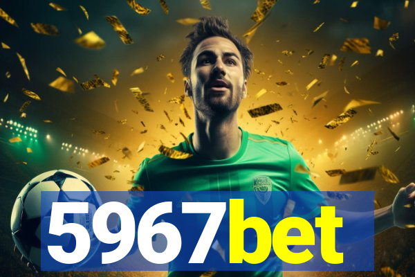 5967bet