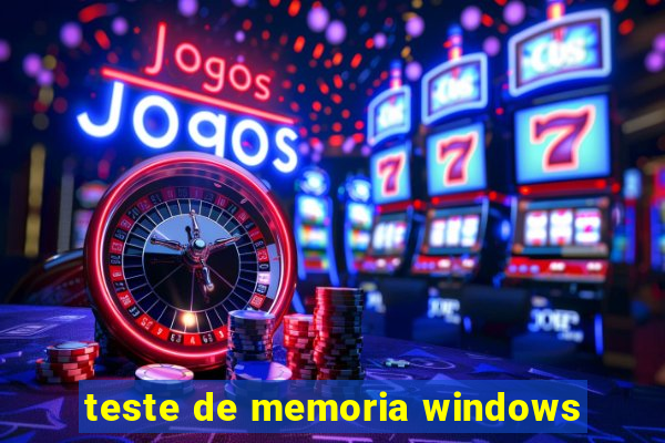 teste de memoria windows