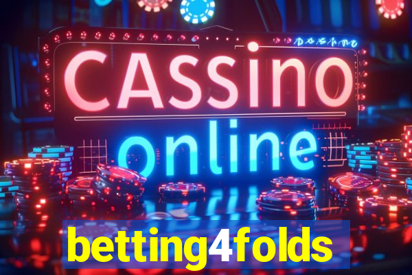 betting4folds