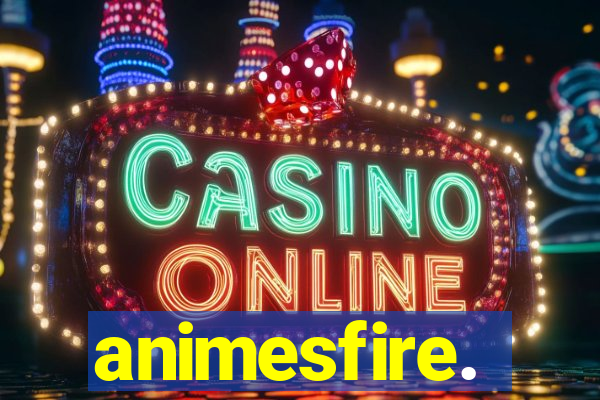animesfire.