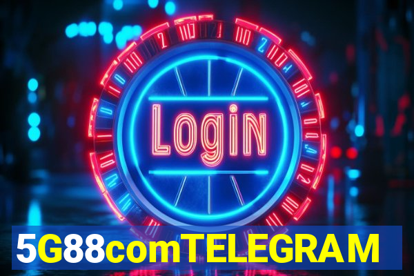 5G88comTELEGRAM